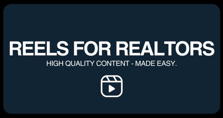 Reels For Realtors