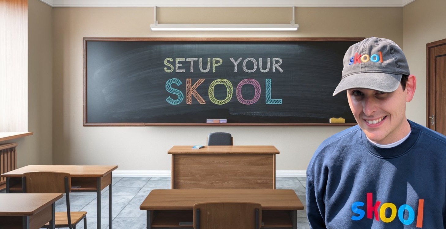 Setup Your Skool (FREE)