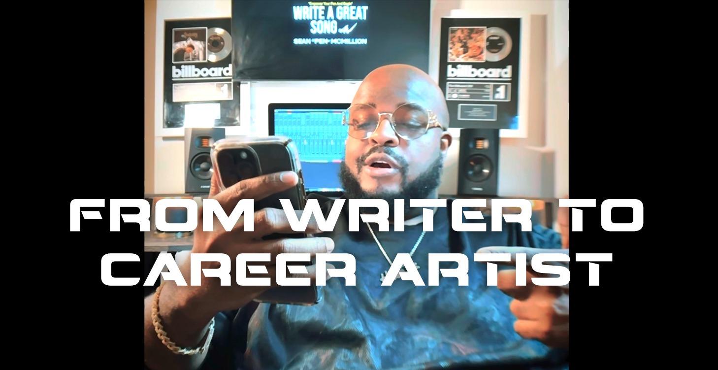 Module 20 • From Writer To Career Artist