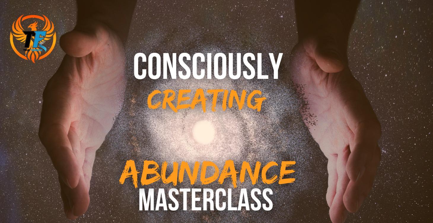 Conscious Creation : Abundance Manifestation