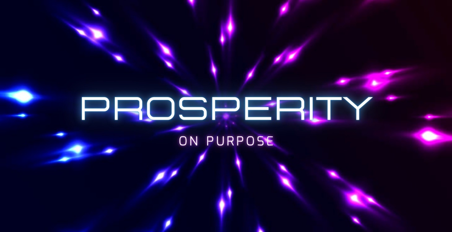 Prosperity On Purpose - 3 Day Abundance Event