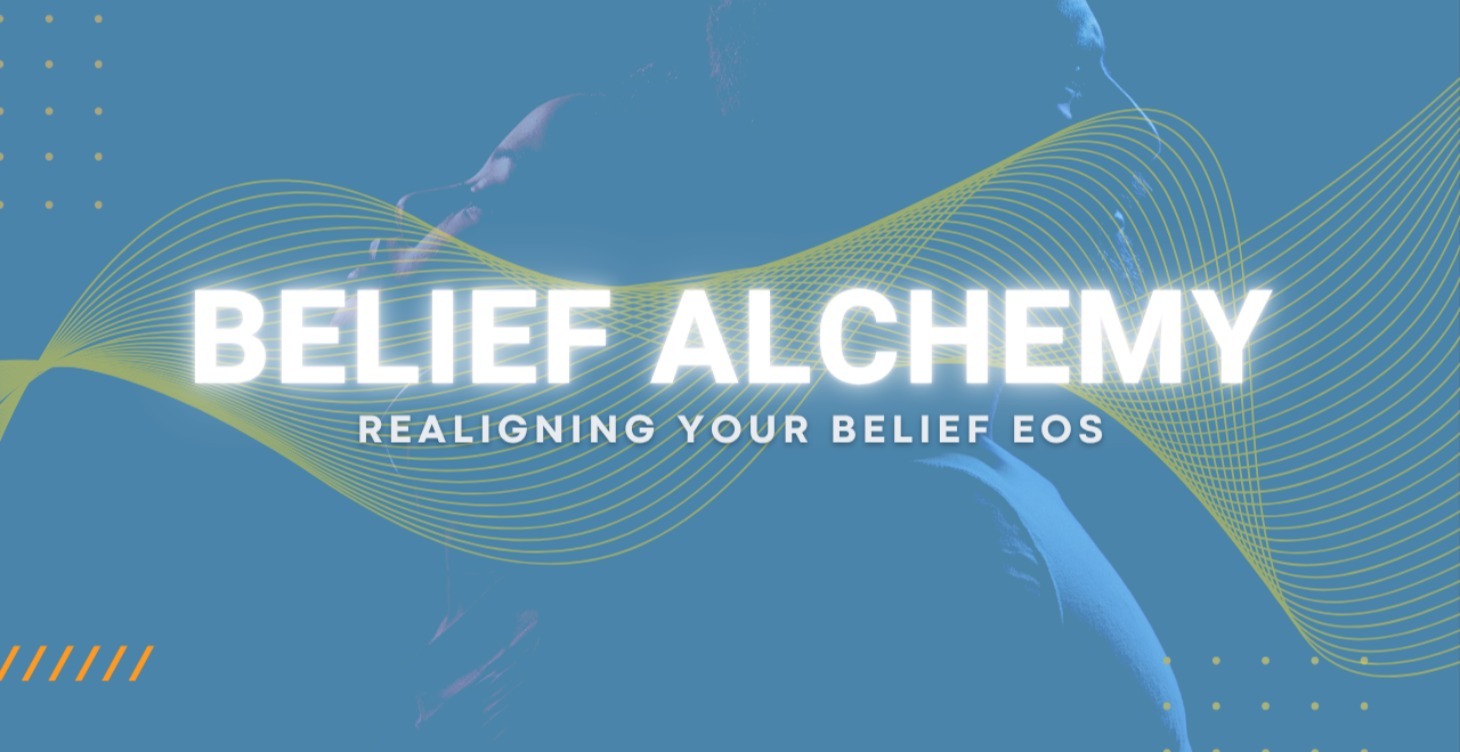 Belief Alchemy (Transmuting Pain Into Purpose)