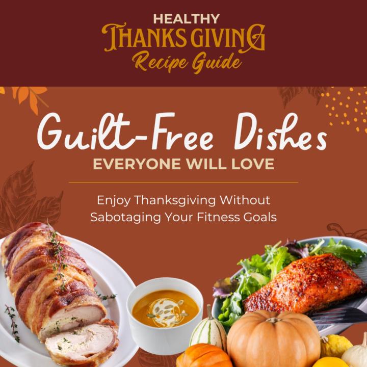 🎁Just Added: Healthy Thanksgiving Recipe Guide