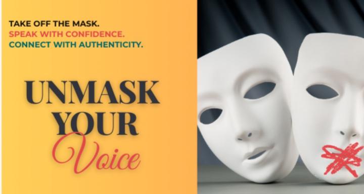 UNMASK YOUR Voice