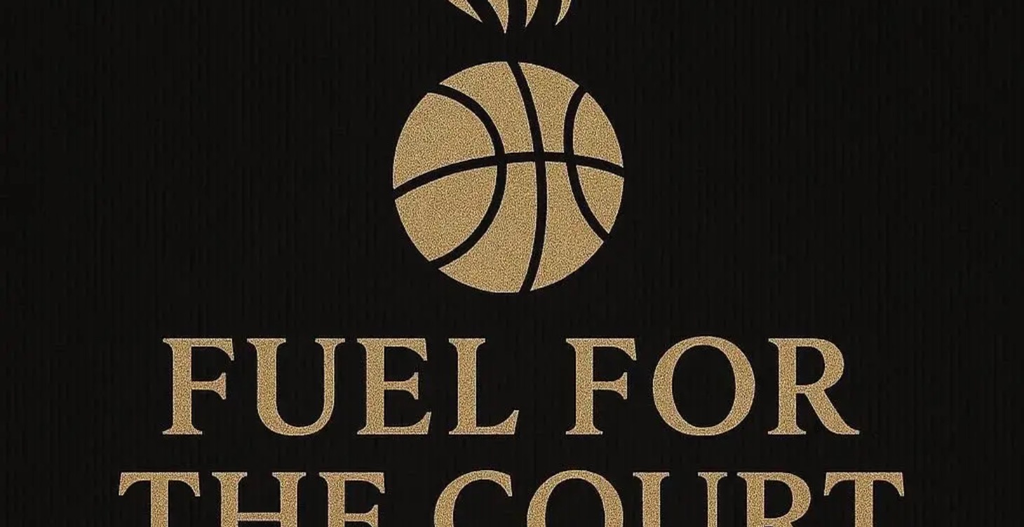 Off Season “Fuel for the Court” OFFSEASON