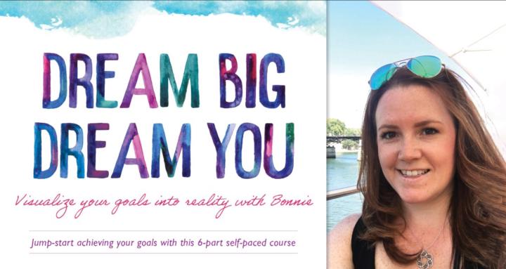 Dream Big, Dream You