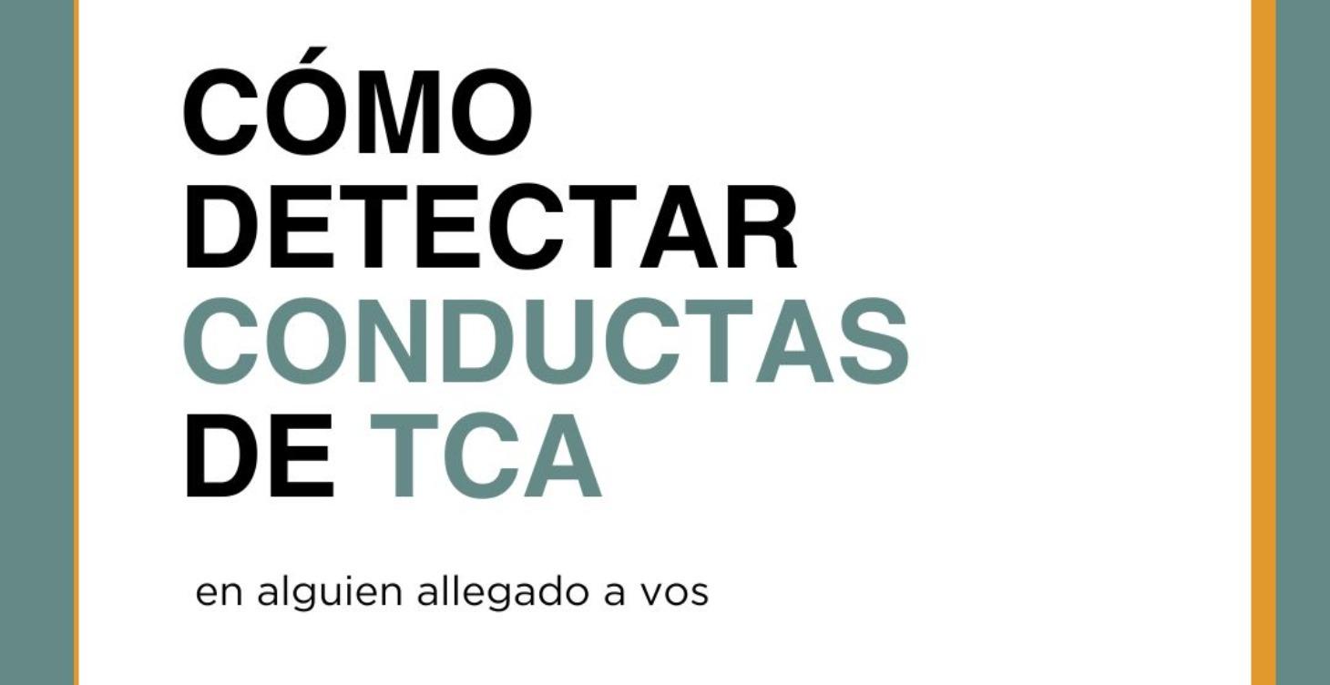 ¿Cómo detectar conductas de un posible TCA?