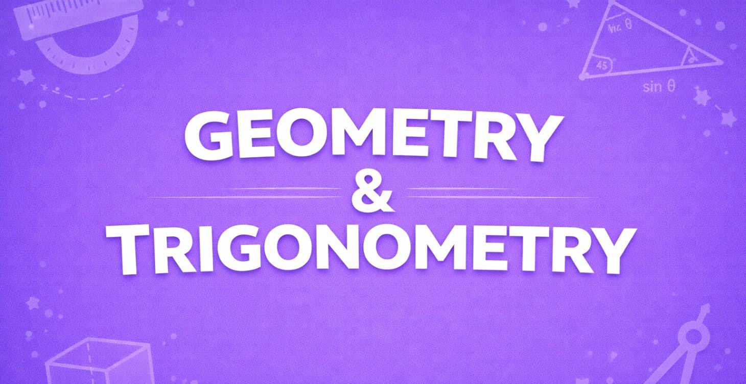 Math: Geometry & Trigonometry