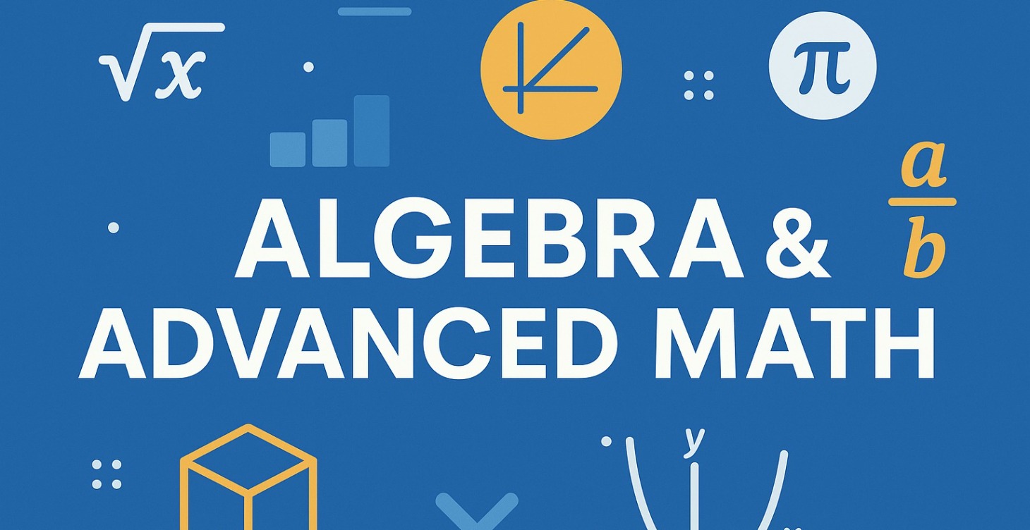 Digital SAT Algebra + Advanced Math