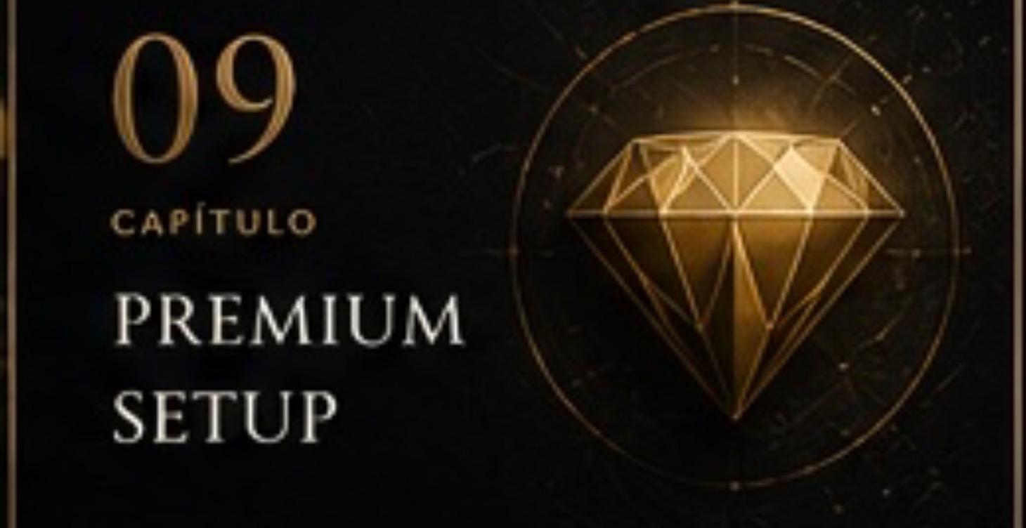 Módulo 9 — Premium setup