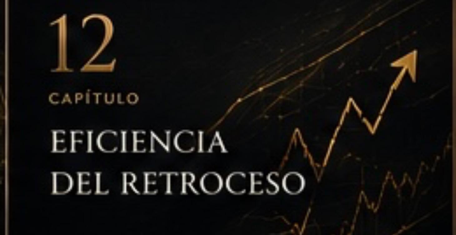Módulo 12 — Eficiencia del Retroceso