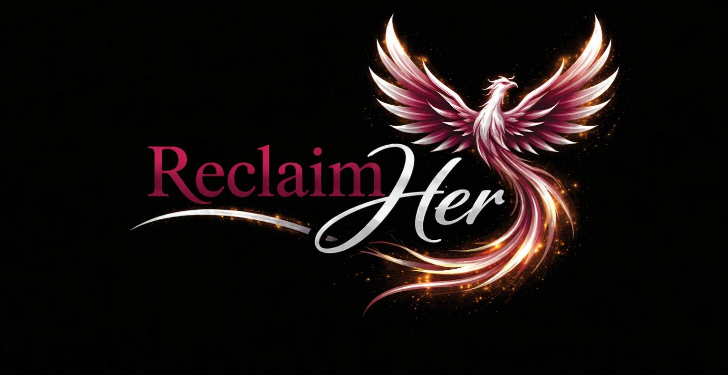Reclaim Her: For woman ready to take herself back!