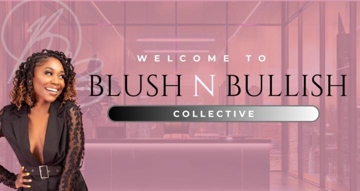 Blush N Bullish Collective