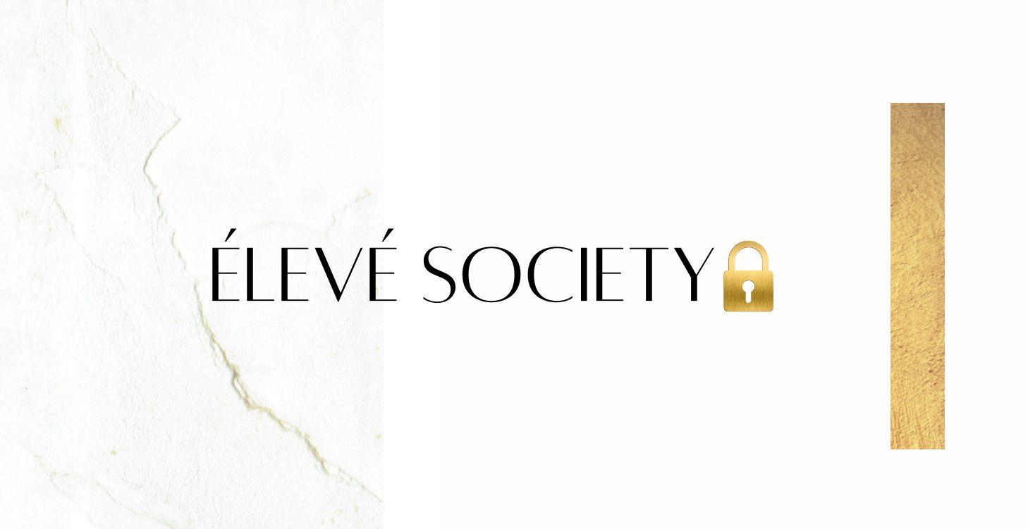 Élevé Society | Inner Circle