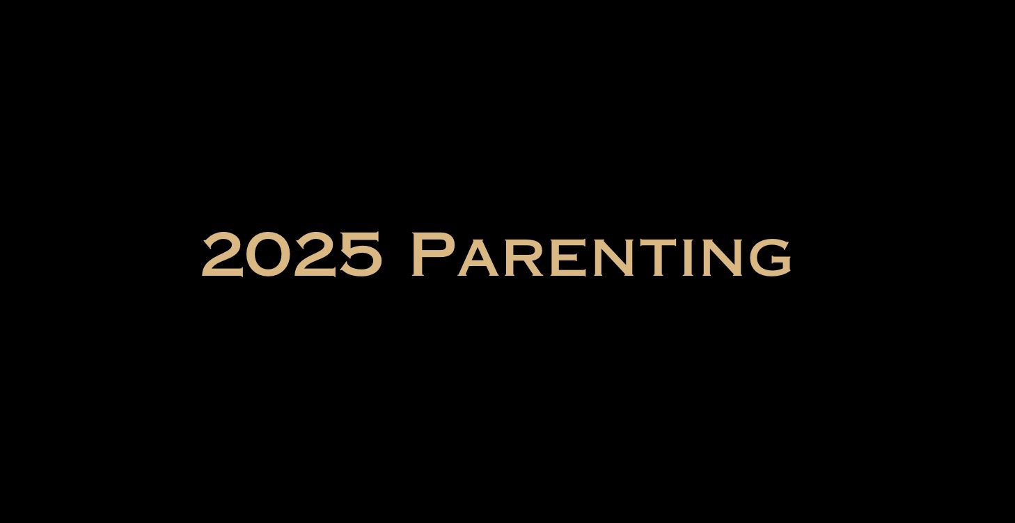 2025 Parenting