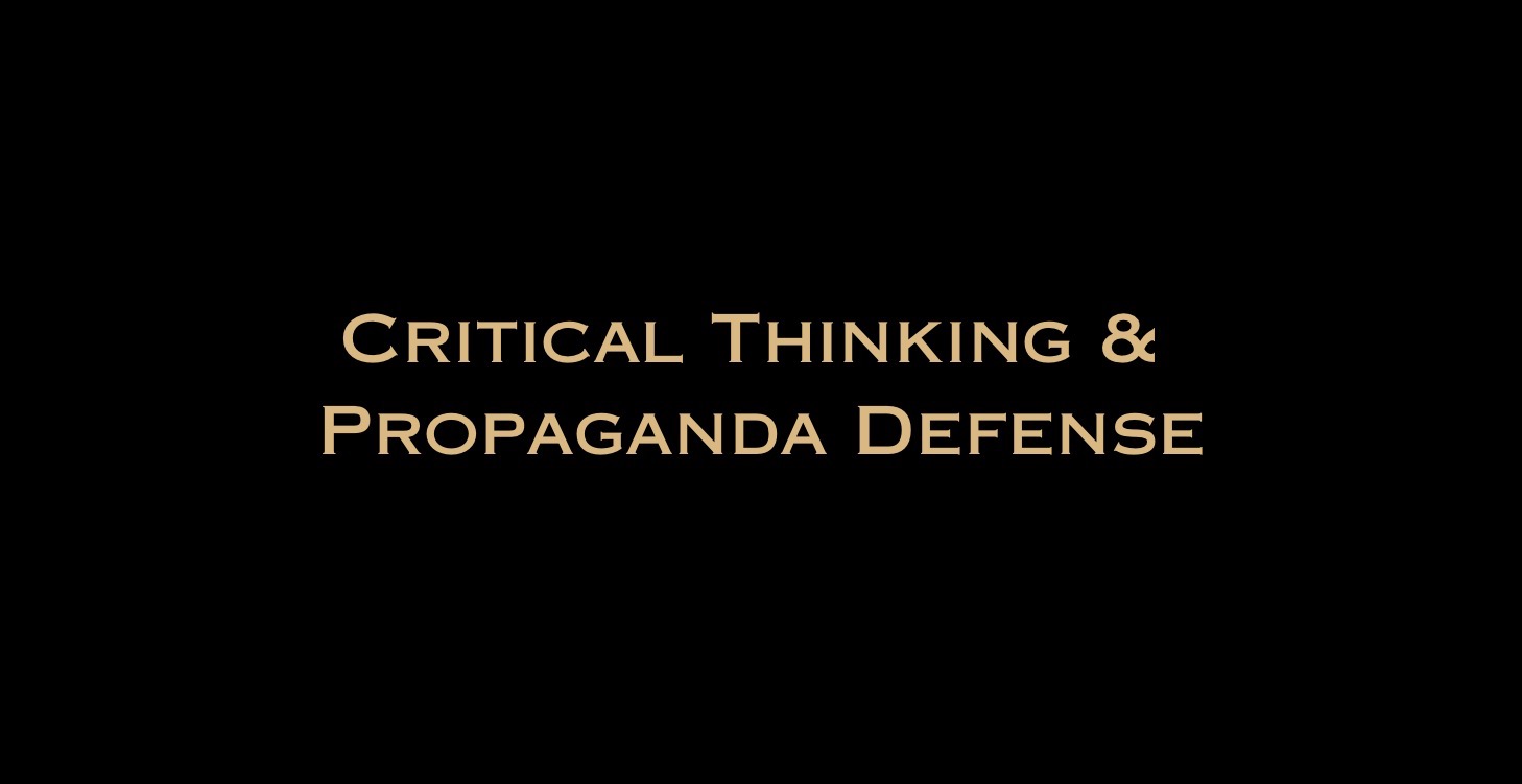 ISO Critical Thinking & Propaganda Defense