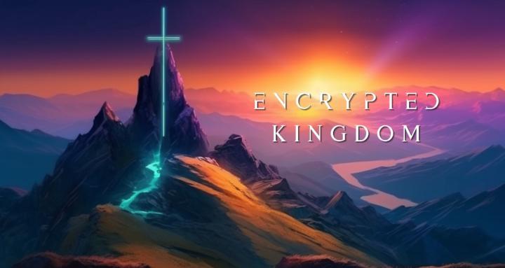 Encrypted Kingdom