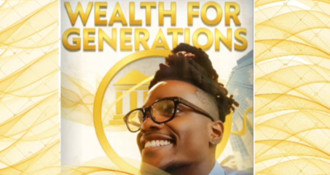 Wealth For Generations