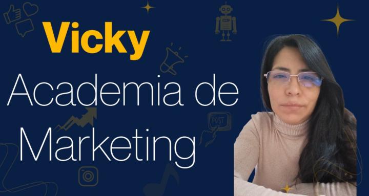 Vicky I Academia de Marketing 