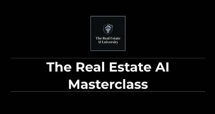 The Real Estate AI Masterclass