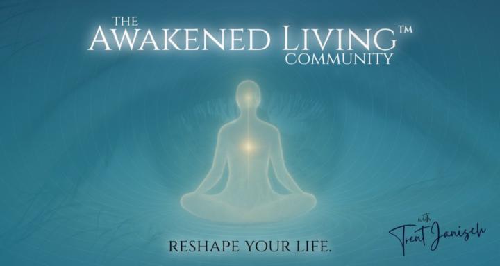 Awakened Living™