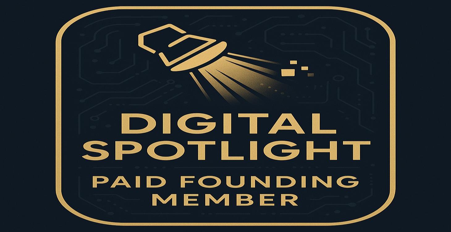 🔦 Digital Spotlight Founding Member Offer