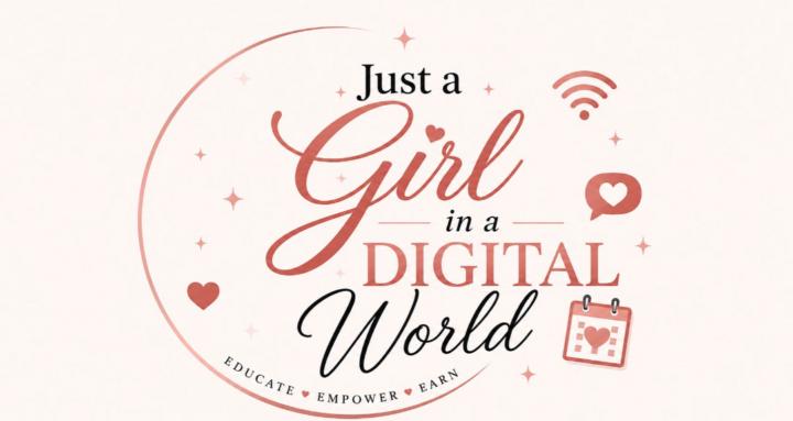Just a Girl in a Digital World