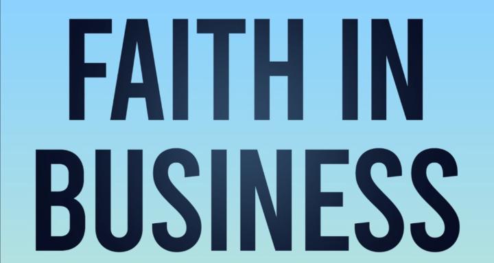 Faith in Business