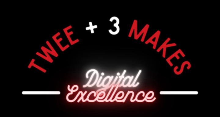 Twee + 3 Digital Excellence
