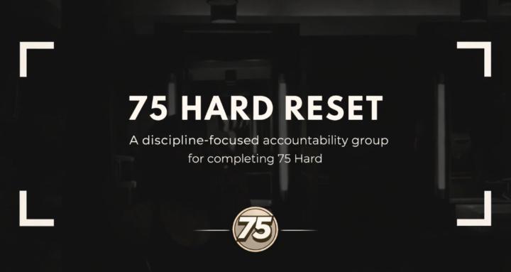 75 Hard Reset 