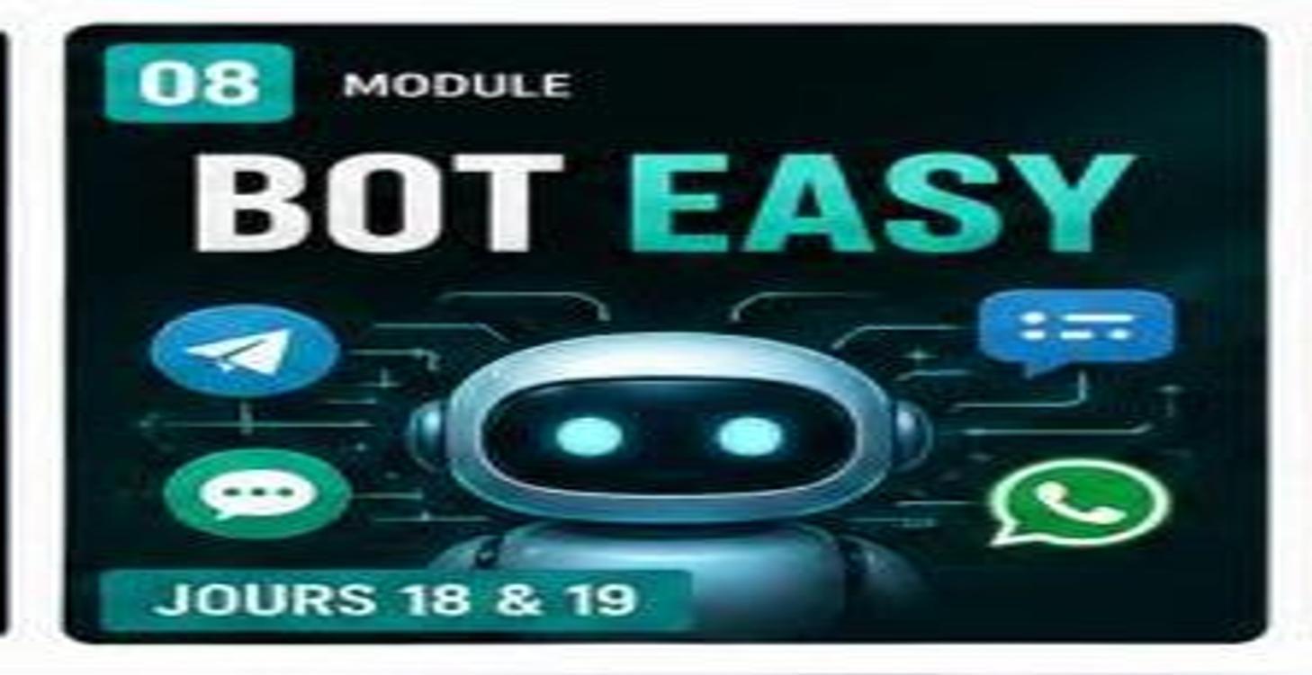 Bot Easy Jours 18 & 19