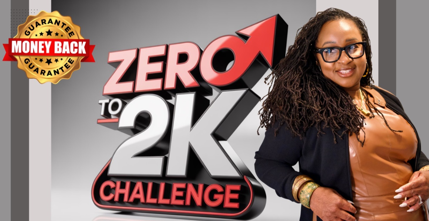 ENROLL HERE - Zero to $2K Challenge
