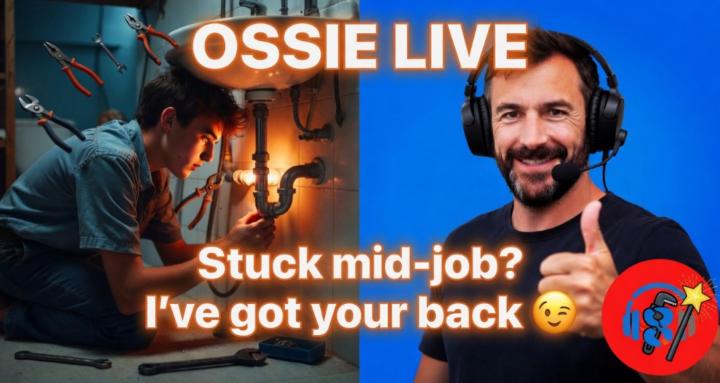 Ossie Live Plumbing DIY Mentor