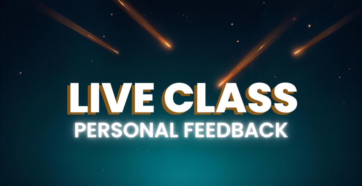 Live Class Personal Feedback
