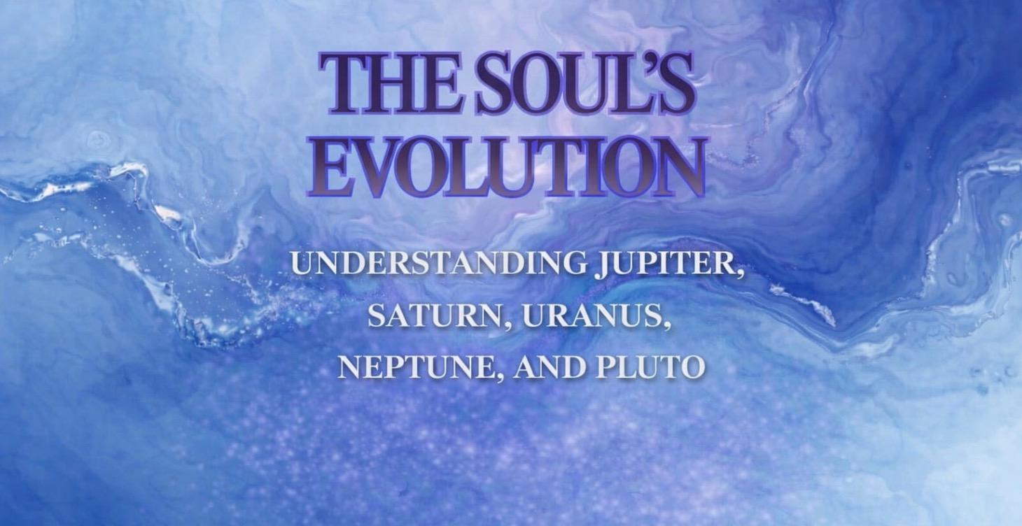 The Soul’s Evolution