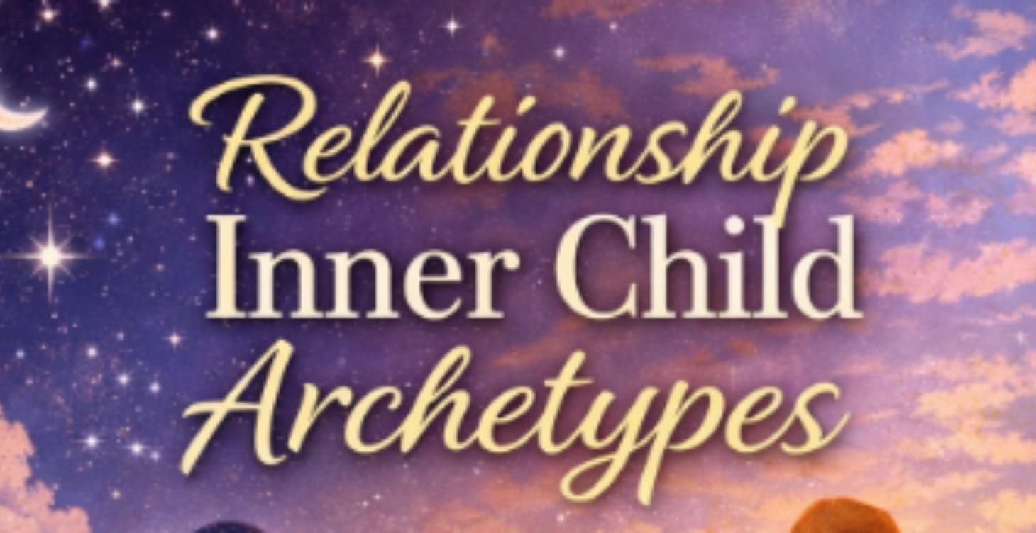 Relationship Inner Child Archetypes