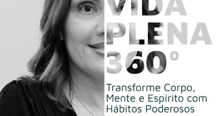 💖 Comunidade: Vida Plena 360°