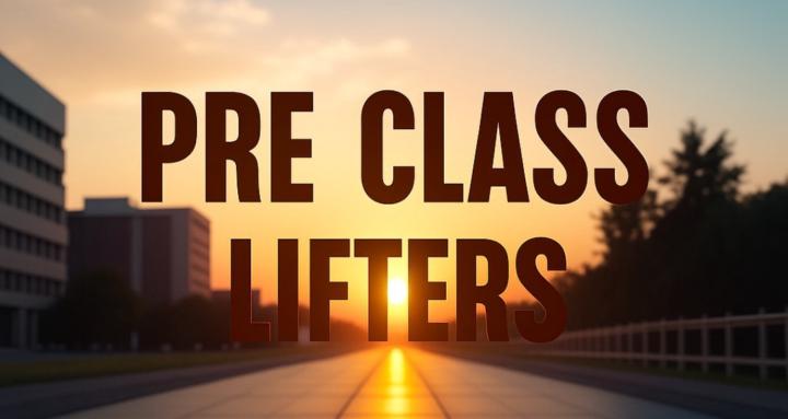 Pre-Class Lifters