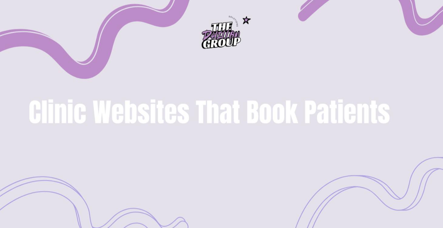 Clinic Websites That Book Patients