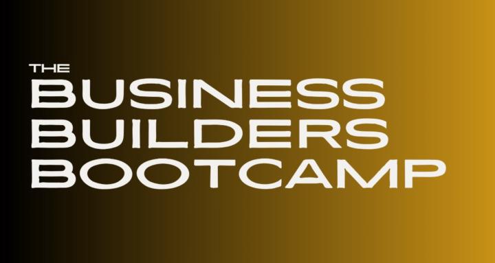 The Business Builders Bootcamp