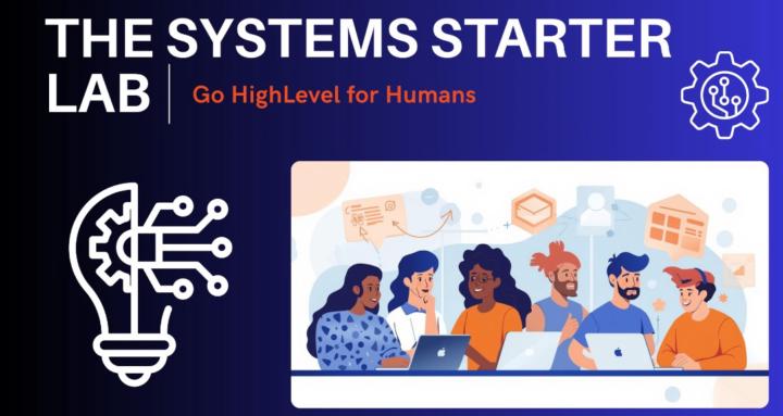 The Systems Starter Lab