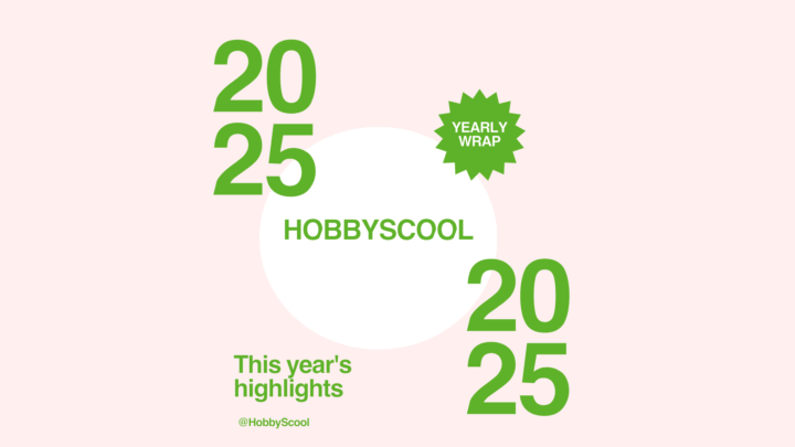 HobbyScool 2025 Wrap-Up