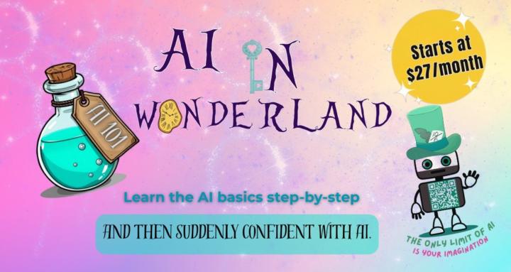 AI 101: AI in Wonderland