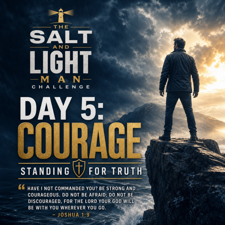 Day 5 — Courage: Standing for Truth