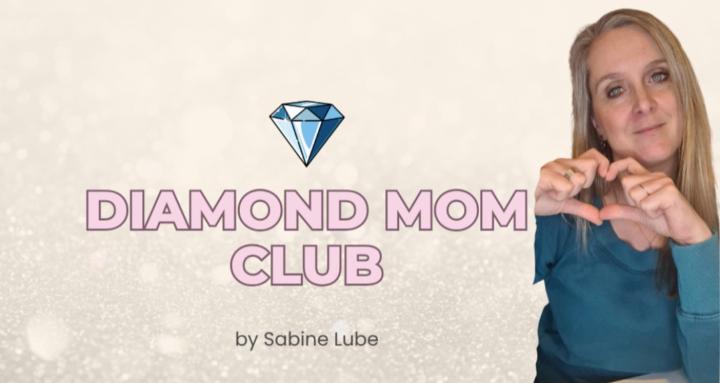 Diamond Mom Club 💎