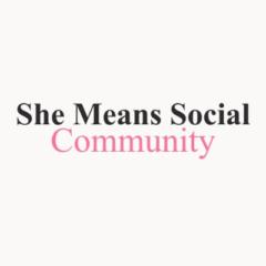 Team She Means Social