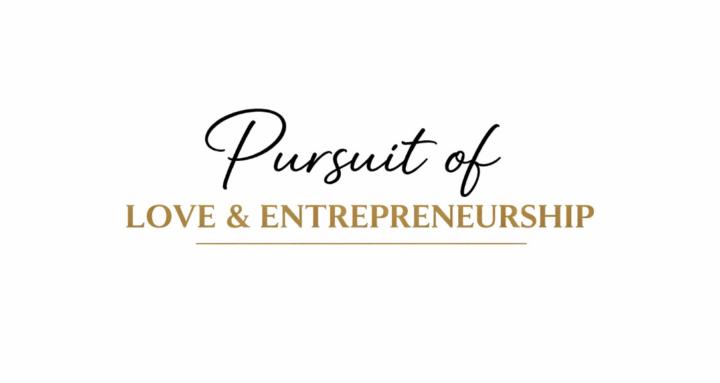 Pursuit of LovePreneurship