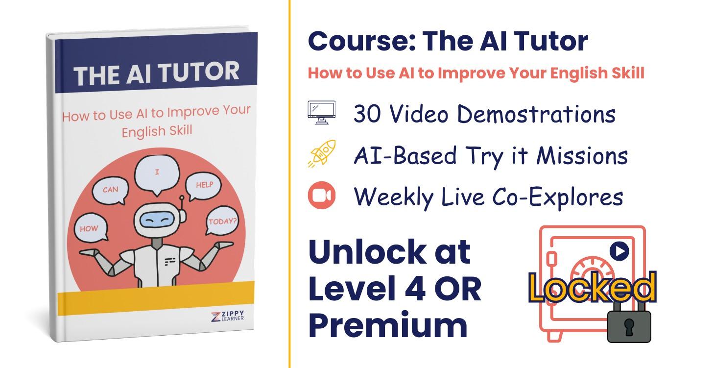 Lvl 4: CommunicatorThe AI Tutor