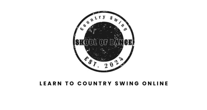 Skool of Dance - Country Swing