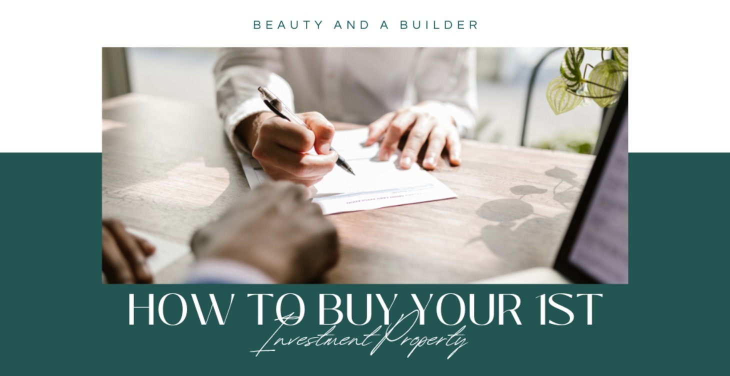 How to buy your 1st investment property